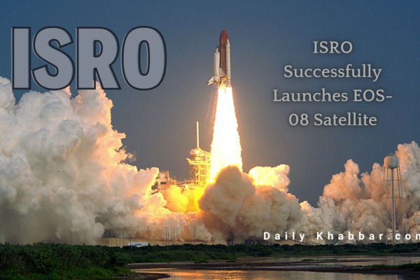 ISRO Successfully Launches EOS-08 Satellite